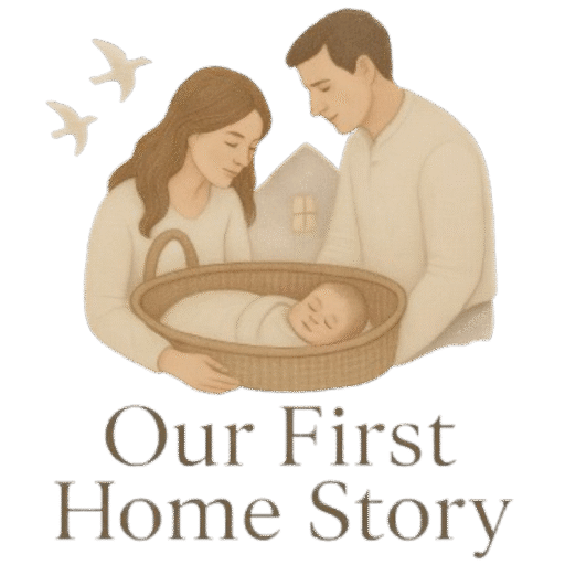 Our first home story